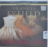 Blood from Stone written by Frances Fyfield performed by Rula Lenska on Audio CD (Unabridged)